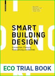 Smart Building Design: Konzeption, Planung, Realisierung und Betrieb (German Edition)
