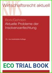 Aktuelle Probleme der Insolvenzanfechtung (German Edition)