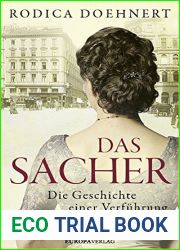 Das Sacher: Die Geschichte einer Verfuhrung