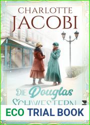 Die Douglas-Schwestern (Die Douglas-Schwestern, #1)