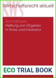 Haftung von Organen in Krise und Insolvenz (German Edition)