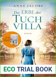 Das Erbe der Tuchvilla (Die Tuchvilla-Saga, #3)