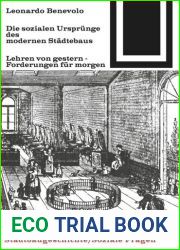 Die sozialen Ursprunge des modernen Stadtebaus