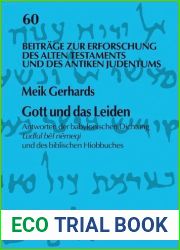 Gott und das Leiden: Antworten der babylonischen Dichtung Ludlul bel nemeqi und des biblischen Hiobbuches (German Edition)