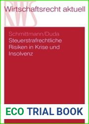 Steuerstrafrechtliche Risiken in Krise und Insolvenz