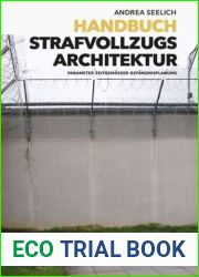 Handbuch Strafvollzugsarchitektur