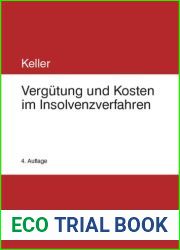 Vergutung und Kosten im Insolvenzverfahren (German Edition)