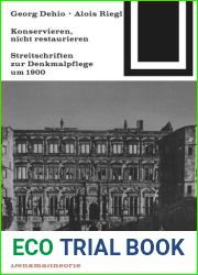 Georg Dehio und Alois Riegl - Konservieren, nicht restaurieren.