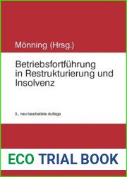Betriebsfortfuhrung in Restrukturierung und Insolvenz
