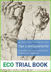 Das Exemplarische. Orientierung fur menschliches Wissen und Handeln (German Edition)