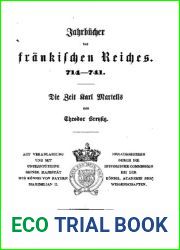 Jahrbucher des Frankischen Reiches 714 - 741. Die Zeit Kart Martells