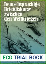 Deutschsprachige Briefdiskurse zwischen den Weltkriegen. Texte - Kontexte - Netzwerke (German Edition)