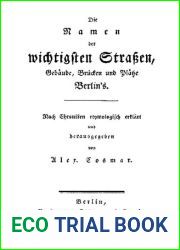 Die Namen der wichtigsten Strassen, Gebaude, Brucken und Platze Berlins (German Edition)