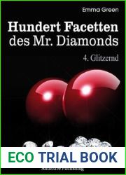 The Billionaire|s Desires - Hundert Facetten des Mr. Diamonds, Band 4: Glitzernd (German Edition)