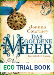 Die drei Koeniginnen Saga 02 - Das goldene Meer (German Edition)