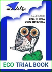 Una pluma con historia (Spanish Edition)