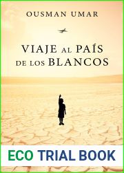 Viaje al pais de los blancos