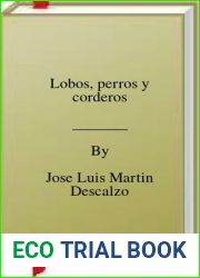 Lobos, perros y corderos