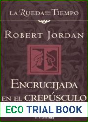 Encrucijada en el crepusculo (La Rueda del Tiempo, #16)