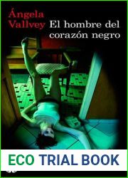 El hombre del corazon negro (Spanish Edition)