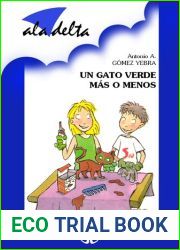 Un gato verde mas o menos (Spanish Edition)