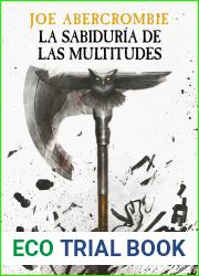 La sabiduria de las multitudes (La Era de la Locura, #3)