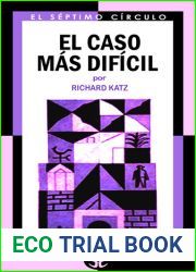 El caso mas dificil (Spanish Edition)