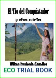 El tio del conquistador y otros cuentos (Spanish Edition)