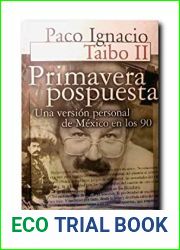 Primavera Pospuesta. Una vision personal de Mexico en los 90