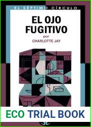 El ojo fugitivo (Spanish Edition)