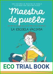 La escuela vaciada (Maestra de pueblo, #4)
