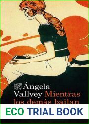 Mientras los demas bailan (Spanish Edition)