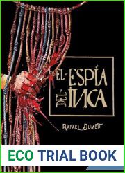 El espia del Inca [2012] (Spanish Edition)
