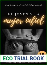 El joven y la mujer infiel: Una historia de infidelidad sexual (Spanish Edition)