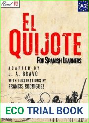El Quijote para estudiantes de espanol. Libro de lectura.: The Quixote for Spanish learners. Reading Book Level A2. Beginners (Spanish Edition)