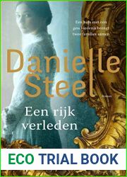 Een rijk verleden (Dutch Edition)