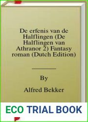 De erfenis van de Halflingen (De Halflingen van Athranor 2) Fantasy roman (Dutch Edition)
