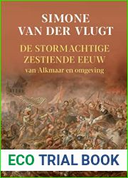 De stormachtige 16e eeuw (Dutch Edition)