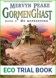 De beproeving (Gormenghast, #3)