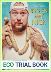 BBQ-en met Nick: Eten voor je zieltje (Dutch Edition)