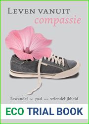 Leven vanuit compassie (Dutch Edition)
