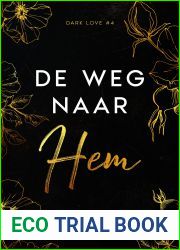 De weg naar hem (Dark Love, #4)