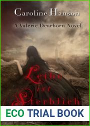 Liebe ist Sterblich (Valerie Dearborn, #3)