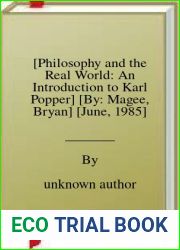 [Philosophy and the Real World: An Introduction to Karl Popper] [By: Magee, Bryan] [June, 1985]