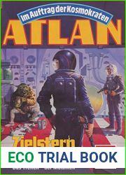 Atlan 719: Zielstern Gyd: Atlan-Zyklus and quot;Im Auftrag der Kosmokraten and quot; (Atlan classics) (German Edition)
