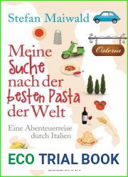 Meine Suche nach der besten Pasta der Welt: Eine Abenteuerreise durch Italien