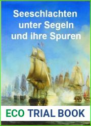 Seeschlachten unter Segeln und ihre Spuren