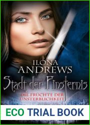 Stadt der Finsternis Novelle - Die Fruchte der Unsterblichkeit (German Edition)
