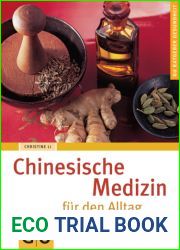 Chinesische Medizin fuer den Alltag (German Edition)