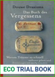 Das Buch des Vergessens - Warum Traume so schnell verloren gehen und Erinnerungen sich standig verandern